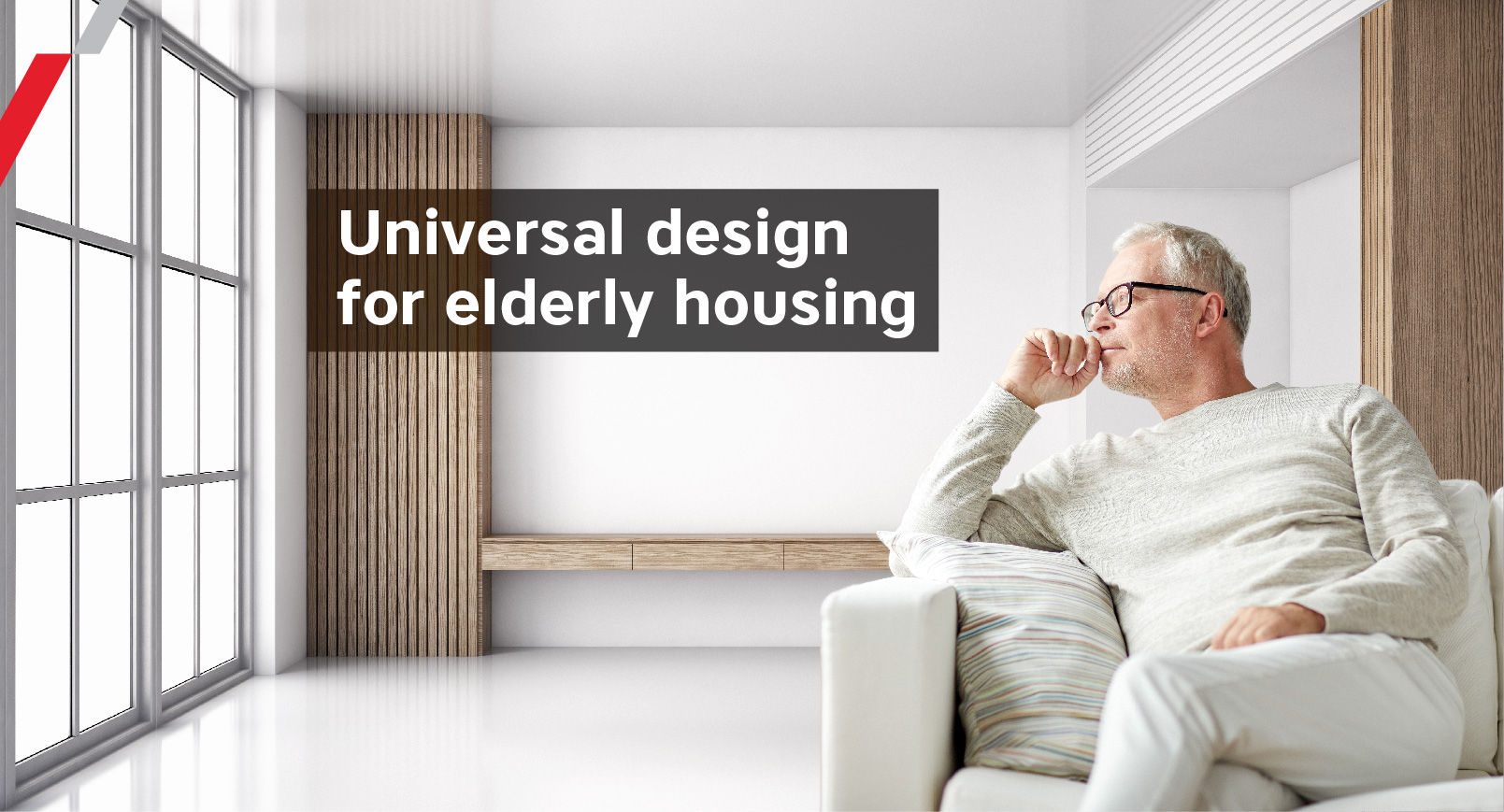 Universal Design กับการออกแบบบ้านคนวัยเกษียณ